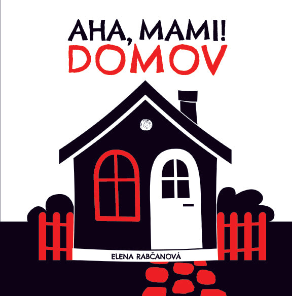 Aha, mami! DOMOV