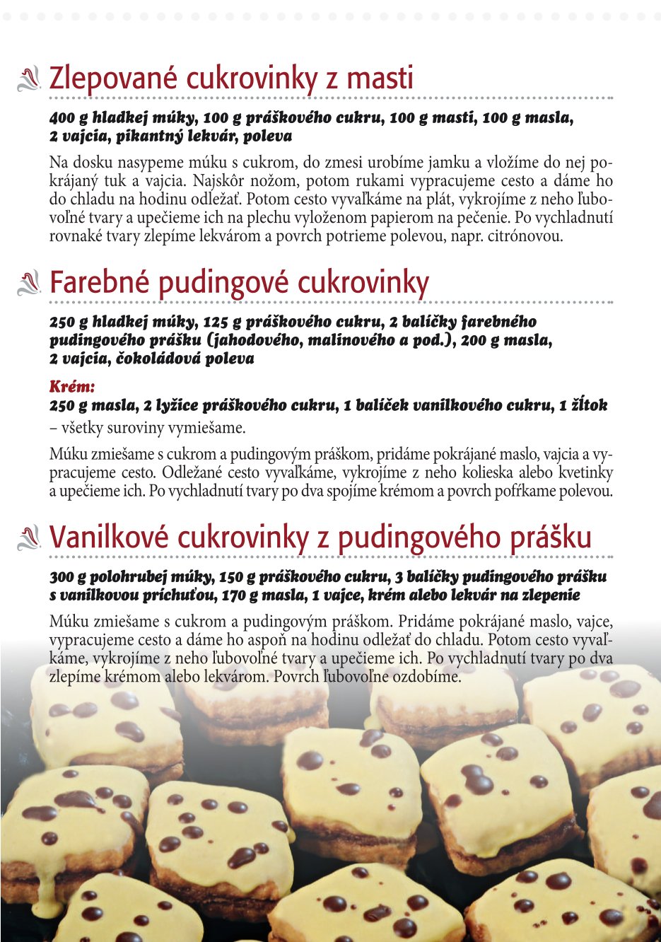 Cukrovinky podľa osvedčených receptov