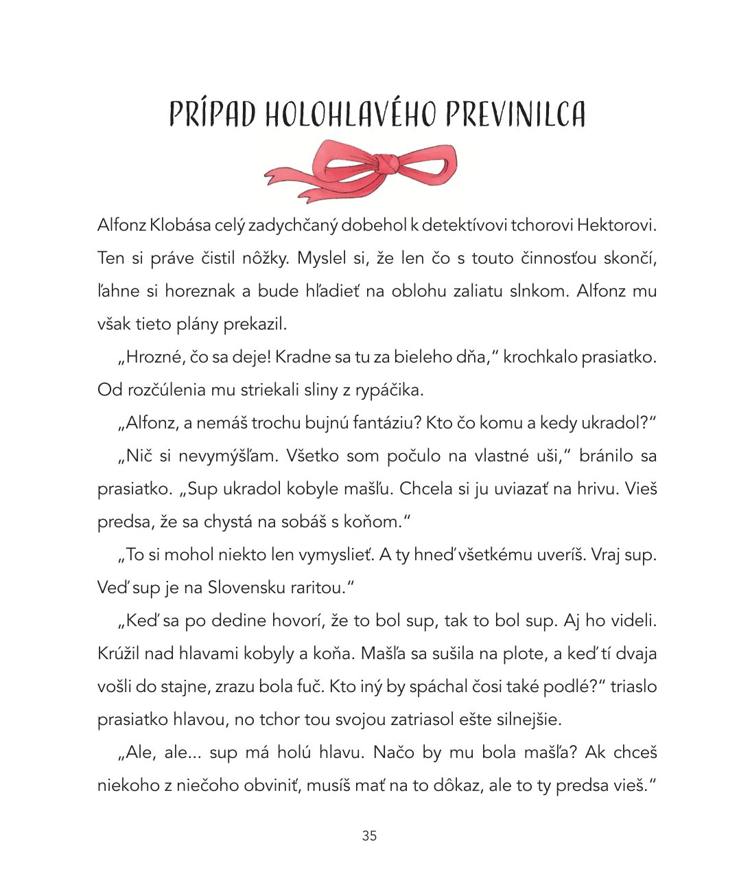 Detektív tchor Hektor pátra na Slovensku