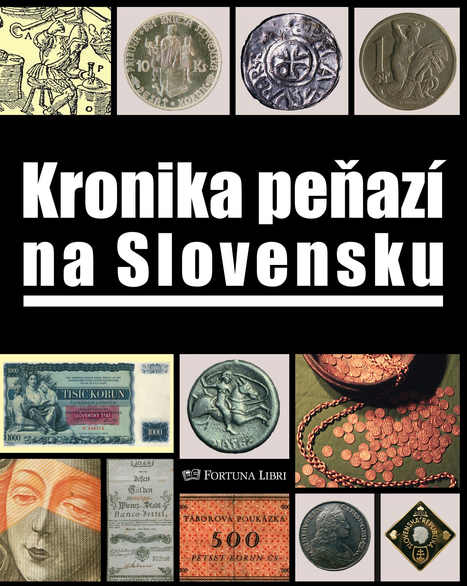 Kronika peňazí na Slovensku