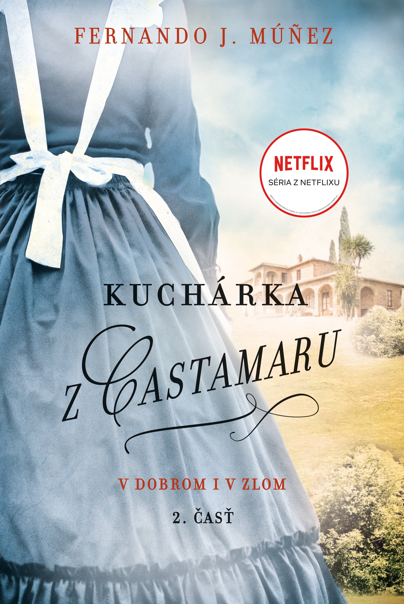 Kuchárka z Castamaru 2.diel