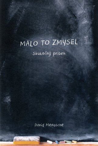 Malo to zmysel