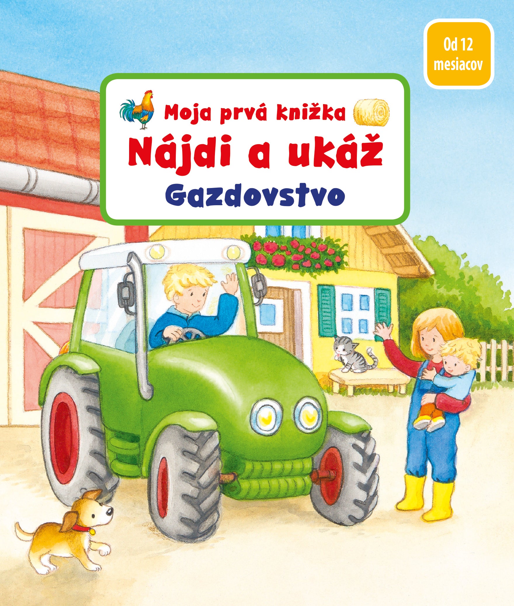 Moja prvá knižka - Nájdi a ukáž - Gazdovstvo