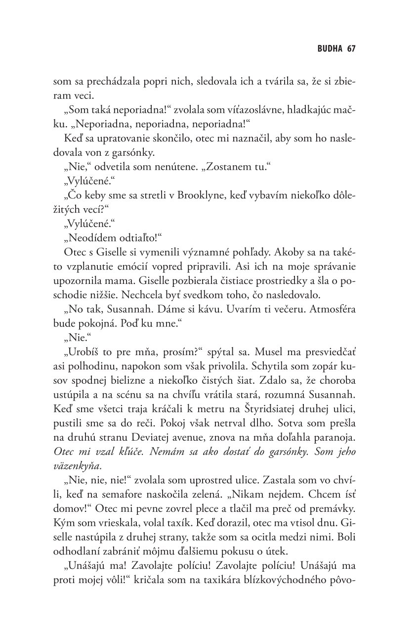 Mozog v plameňoch. Môj mesiac šialenstva