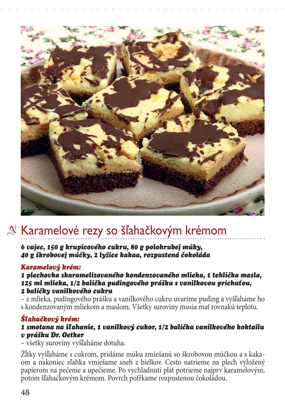 Neodolateľné krémové múčniky