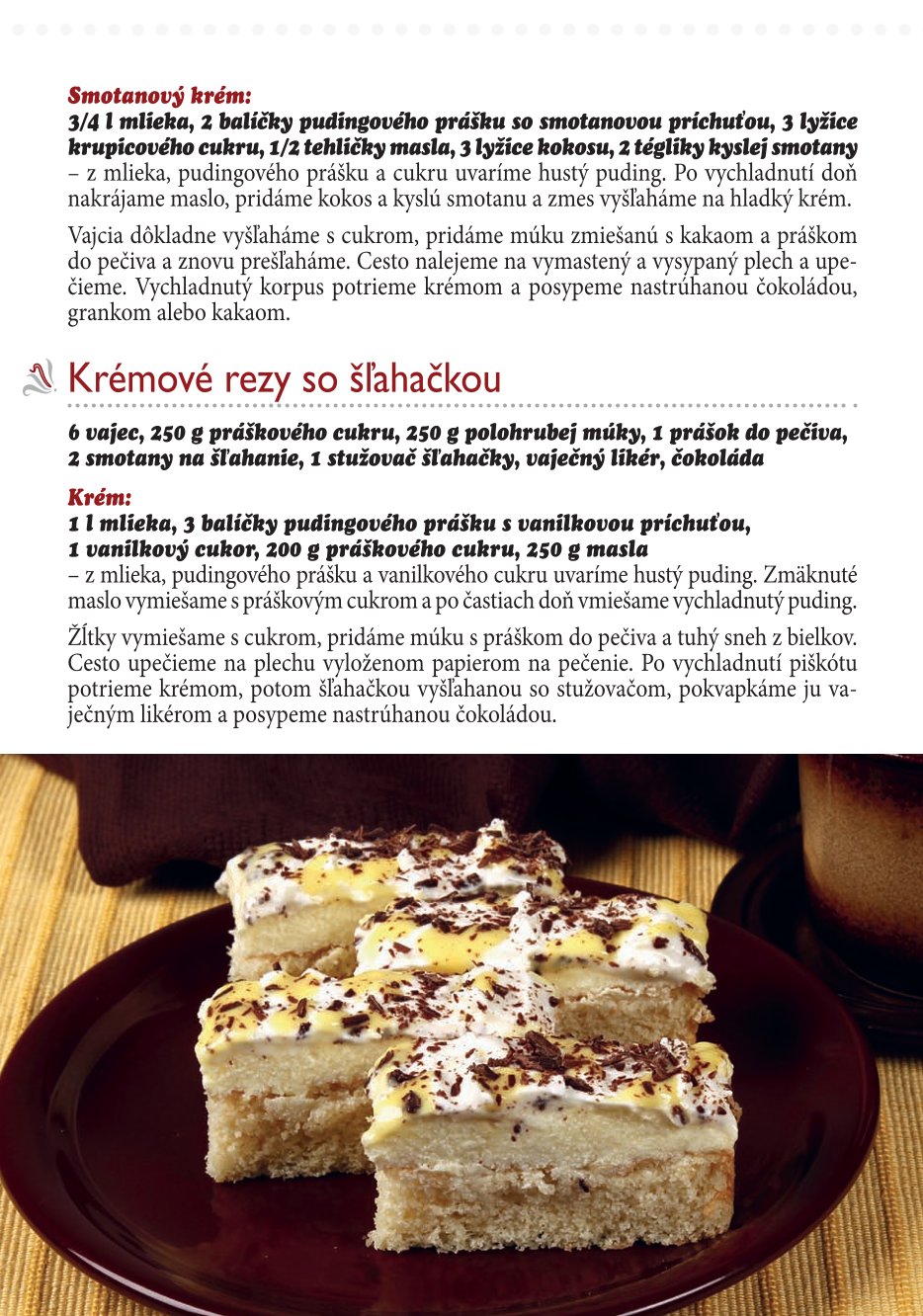 Neodolateľné krémové múčniky