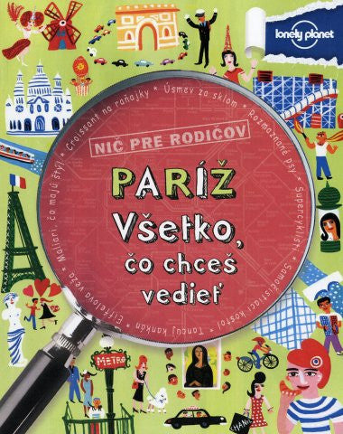 Nič pre rodičov PARÍŽ. Všetko, čo chceš vedieť