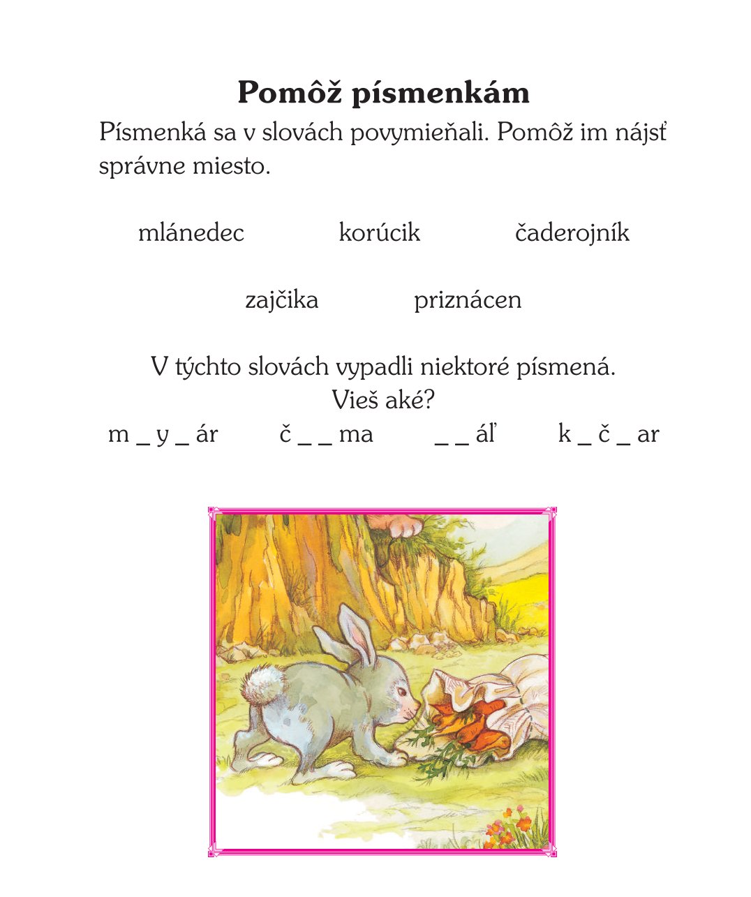 Rozprávkový šlabikár  Snehulienka